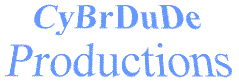 CyBrDuDe Productions (3003 bytes)